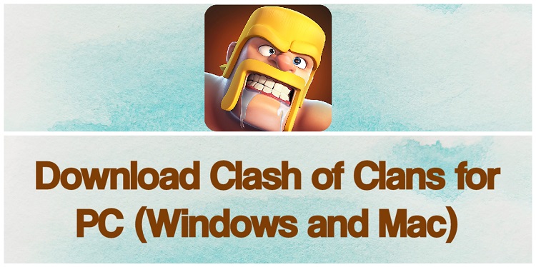Clash Of Clans Download To Mac
